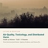 letters-devotion-g12_environmental_science_part2-science-u7.jpg Air Quality, Toxicology, and Distributed Harm: Science Unit 7, Grade 12 (Letters & Devotion)