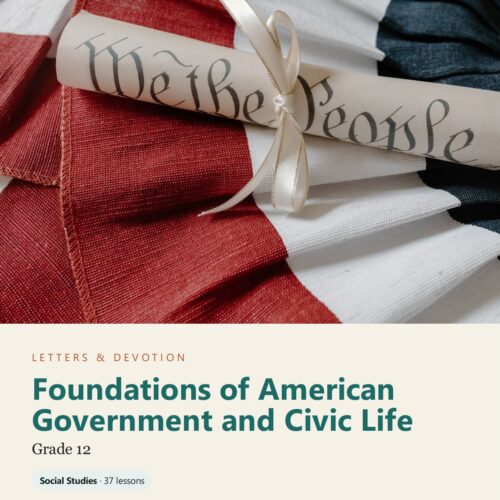 letters-devotion-g12_foundations_of_american_government_and_civic_life-cover-photo Letters & Devotion Grade 12: Foundations of American Government and Civic Life
