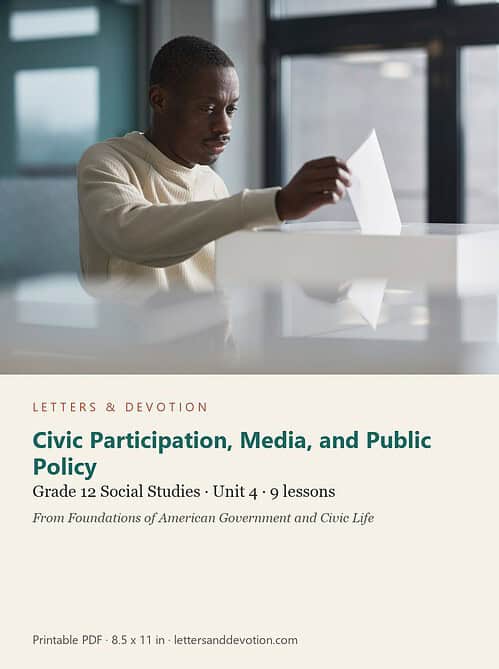 letters-devotion-g12_foundations_of_american_government_and_civic_life-social-studies-u4.jpg Civic Participation, Media, and Public Policy: Social Studies Unit 4, Grade 12 (Letters & Devotion)