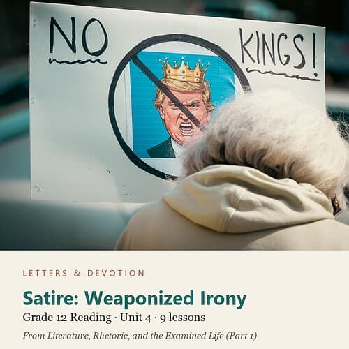 letters-devotion-g12_literature_part1-reading-u4.jpg Satire: Weaponized Irony: Reading Unit 4, Grade 12 (Letters & Devotion)