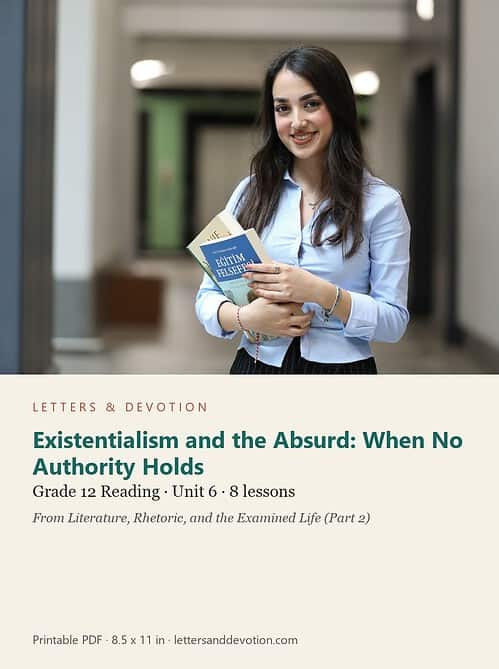 letters-devotion-g12_literature_part2-reading-u6.jpg Existentialism and the Absurd: When No Authority Holds: Reading Unit 6, Grade 12 (Letters & Devotion)