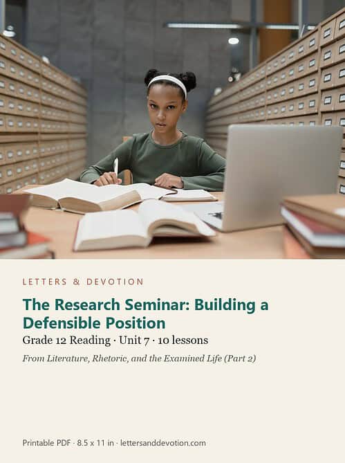 letters-devotion-g12_literature_part2-reading-u7.jpg The Research Seminar: Building a Defensible Position: Reading Unit 7, Grade 12 (Letters & Devotion)