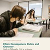 letters-devotion-g12_philosophy_and_logic_reasoning_about_reality_knowledge_and_value-philosophy-u4.jpg Ethics: Consequences, Duties, and Character: Philosophy Unit 4, Grade 12 (Letters & Devotion)