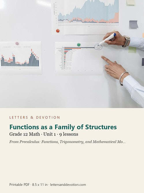 letters-devotion-g12_precalculus_functions_trigonometry_and_mathematical_modeling-math-u1.jpg Functions as a Family of Structures: Math Unit 1, Grade 12 (Letters & Devotion)