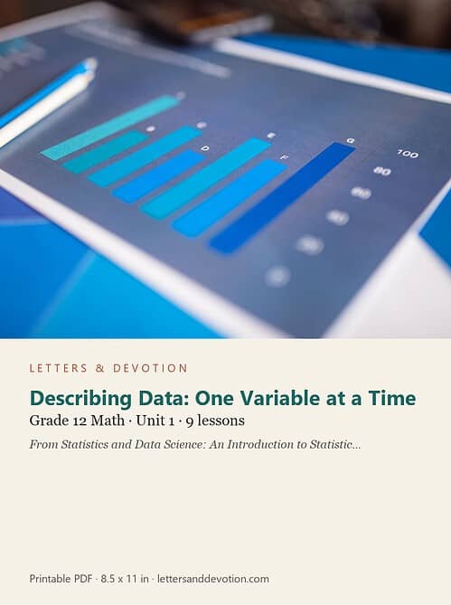 letters-devotion-g12_statistics_part1-math-u1.jpg Describing Data: One Variable at a Time: Math Unit 1, Grade 12 (Letters & Devotion)