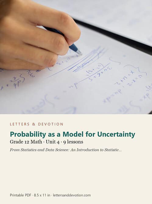 letters-devotion-g12_statistics_part1-math-u4.jpg Probability as a Model for Uncertainty: Math Unit 4, Grade 12 (Letters & Devotion)