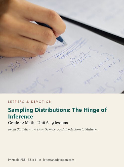 letters-devotion-g12_statistics_part2-math-u6.jpg Sampling Distributions: The Hinge of Inference: Math Unit 6, Grade 12 (Letters & Devotion)