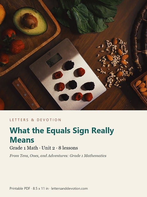 letters-devotion-g1_tens_ones_and_adventures_grade_1_mathematics-math-u2.jpg What the Equals Sign Really Means: Math Unit 2, Grade 1 (Letters & Devotion)