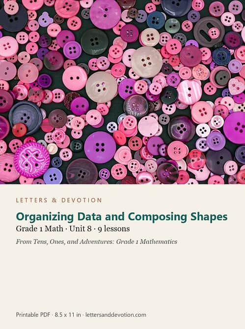 letters-devotion-g1_tens_ones_and_adventures_grade_1_mathematics-math-u8.jpg Organizing Data and Composing Shapes: Math Unit 8, Grade 1 (Letters & Devotion)