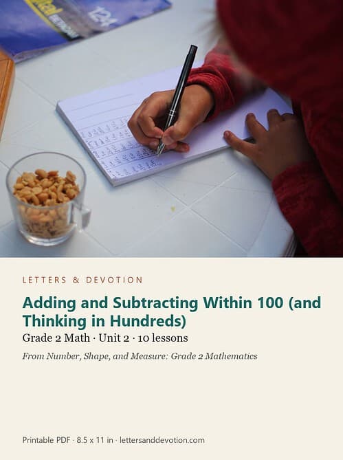 letters-devotion-g2_number_shape_and_measure_grade_2_mathematics-math-u2.jpg Adding and Subtracting Within 100 (and Thinking in Hundreds): Math Unit 2, Grade 2 (Letters & Devotion)