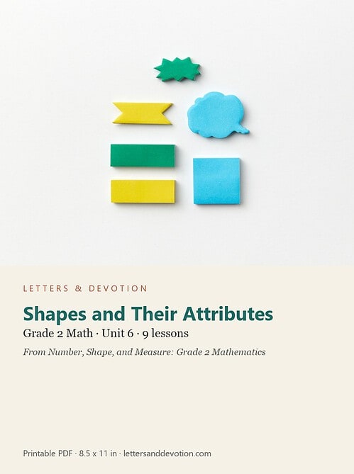 letters-devotion-g2_number_shape_and_measure_grade_2_mathematics-math-u6.jpg Shapes and Their Attributes: Math Unit 6, Grade 2 (Letters & Devotion)