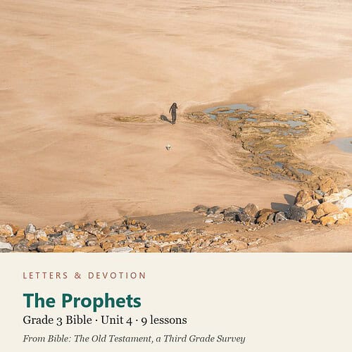 letters-devotion-g3_bible_old_testament_survey-bible-u4.jpg The Prophets: Bible Unit 4, Grade 3 (Letters & Devotion)