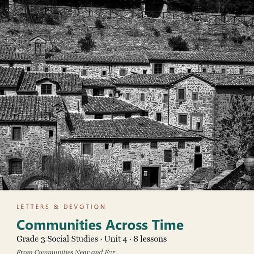 letters-devotion-g3_communities_near_and_far-social-studies-u4.jpg Communities Across Time: Social Studies Unit 4, Grade 3 (Letters & Devotion)