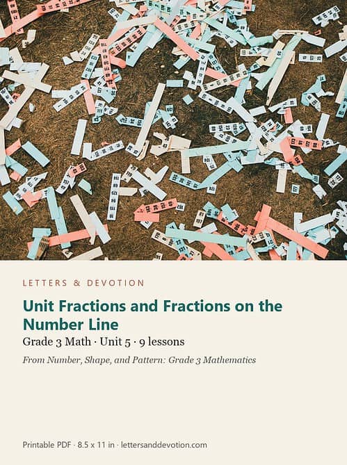 letters-devotion-g3_number_shape_and_pattern_grade_3_mathematics-math-u5.jpg Unit Fractions and Fractions on the Number Line: Math Unit 5, Grade 3 (Letters & Devotion)