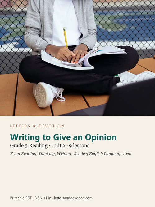 letters-devotion-g3_reading_thinking_writing_grade_3_english_language_arts-reading-u6.jpg Writing to Give an Opinion: Reading Unit 6, Grade 3 (Letters & Devotion)