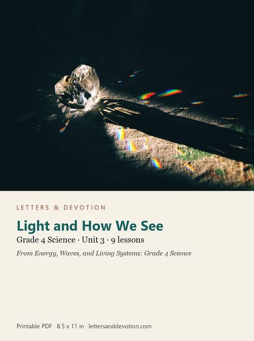 letters-devotion-g4_energy_waves_and_living_systems_grade_4_science-science-u3.jpg Light and How We See: Science Unit 3, Grade 4 (Letters & Devotion)
