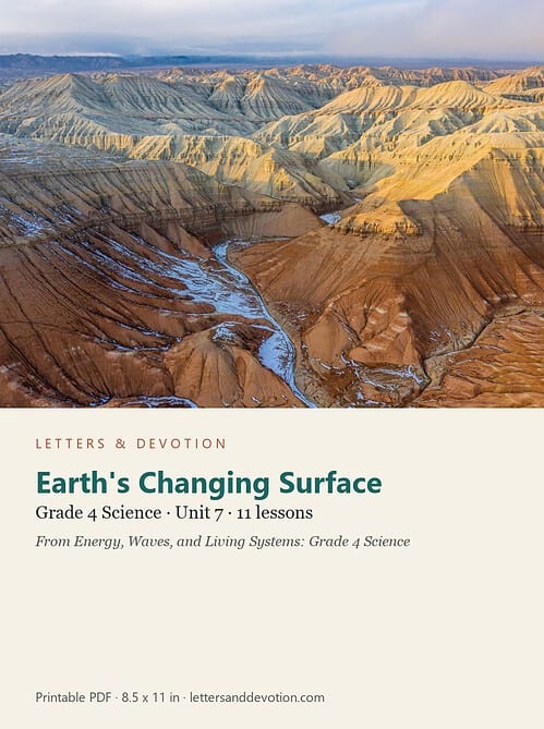 letters-devotion-g4_energy_waves_and_living_systems_grade_4_science-science-u7.jpg Earth's Changing Surface: Science Unit 7, Grade 4 (Letters & Devotion)