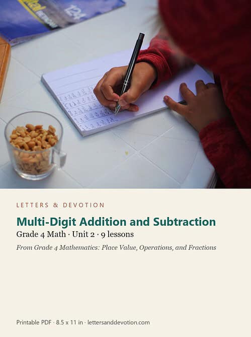 letters-devotion-g4_grade_4_mathematics_place_value_operations_and_fractions-math-u2.jpg Multi-Digit Addition and Subtraction: Math Unit 2, Grade 4 (Letters & Devotion)