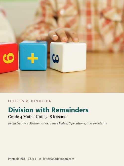 letters-devotion-g4_grade_4_mathematics_place_value_operations_and_fractions-math-u5.jpg Division with Remainders: Math Unit 5, Grade 4 (Letters & Devotion)