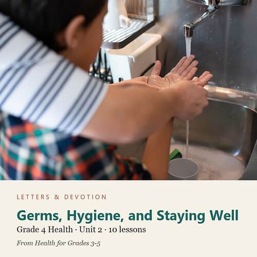 letters-devotion-g4_health_for_grades_3_5-health-u2.jpg Germs, Hygiene, and Staying Well: Health Unit 2, Grade 4 (Letters & Devotion)