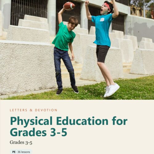 Letters & Devotion Grades 3-5: Physical Education for Grades 3-5