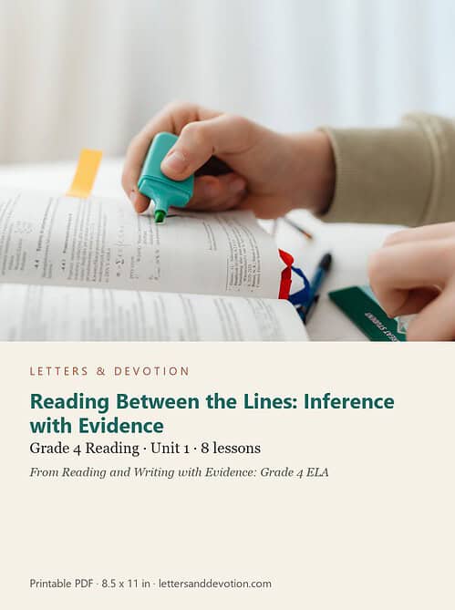 letters-devotion-g4_reading_and_writing_with_evidence_grade_4_ela-reading-u1.jpg Reading Between the Lines: Inference with Evidence: Reading Unit 1, Grade 4 (Letters & Devotion)
