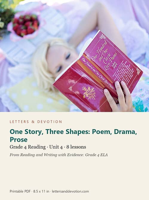 letters-devotion-g4_reading_and_writing_with_evidence_grade_4_ela-reading-u4.jpg One Story, Three Shapes: Poem, Drama, Prose: Reading Unit 4, Grade 4 (Letters & Devotion)