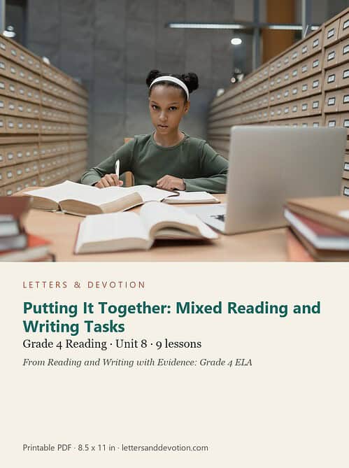 letters-devotion-g4_reading_and_writing_with_evidence_grade_4_ela-reading-u8.jpg Putting It Together: Mixed Reading and Writing Tasks: Reading Unit 8, Grade 4 (Letters & Devotion)