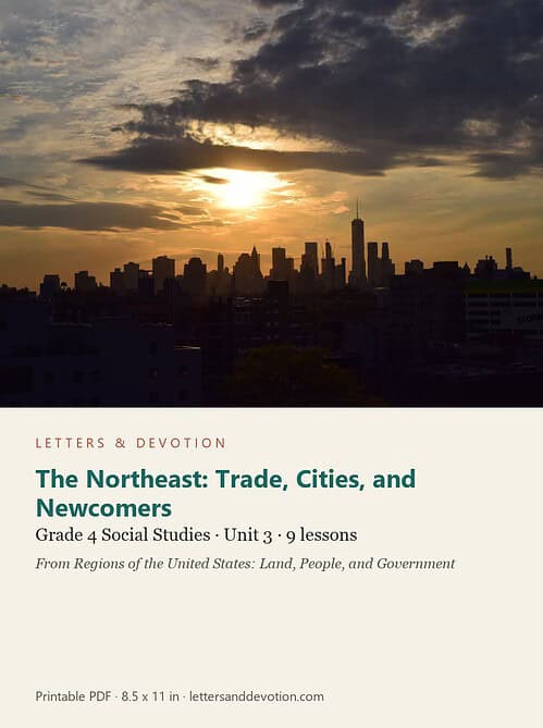 letters-devotion-g4_regions_of_the_united_states_land_people_and_government-social-studies-u3.jpg The Northeast: Trade, Cities, and Newcomers: Social Studies Unit 3, Grade 4 (Letters & Devotion)