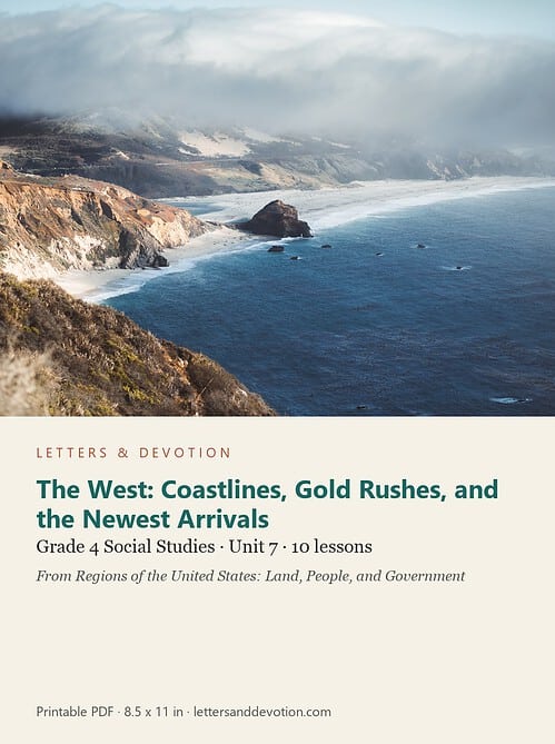 letters-devotion-g4_regions_of_the_united_states_land_people_and_government-social-studies-u7.jpg The West: Coastlines, Gold Rushes, and the Newest Arrivals: Social Studies Unit 7, Grade 4 (Letters & Devotion)