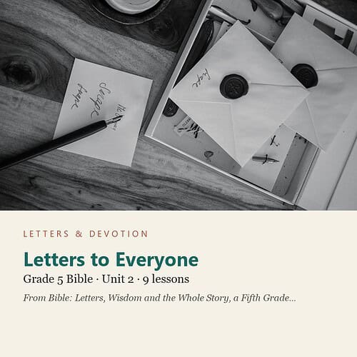 letters-devotion-g5_bible_letters_wisdom-bible-u2.jpg Letters to Everyone: Bible Unit 2, Grade 5 (Letters & Devotion)