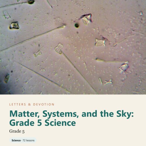 letters-devotion-g5_matter_systems_and_the_sky_grade_5_science-cover-photo Letters & Devotion Grade 5: Matter, Systems, and the Sky: Grade 5 Science