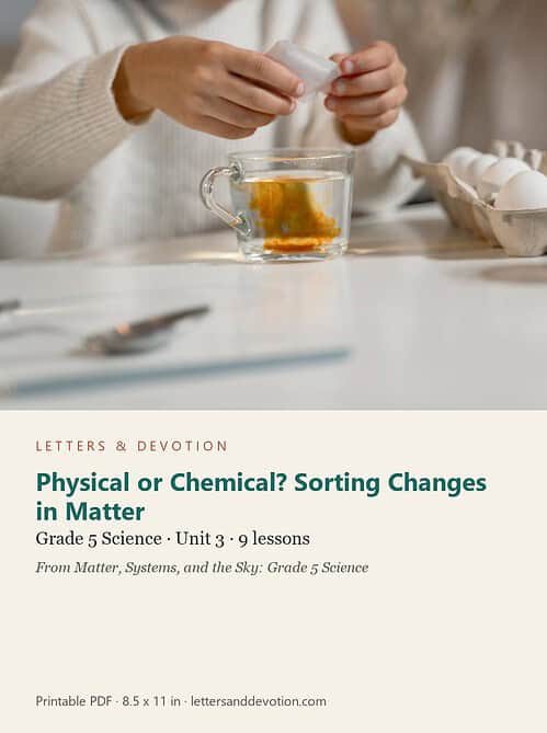 letters-devotion-g5_matter_systems_and_the_sky_grade_5_science-science-u3.jpg Physical or Chemical? Sorting Changes in Matter: Science Unit 3, Grade 5 (Letters & Devotion)