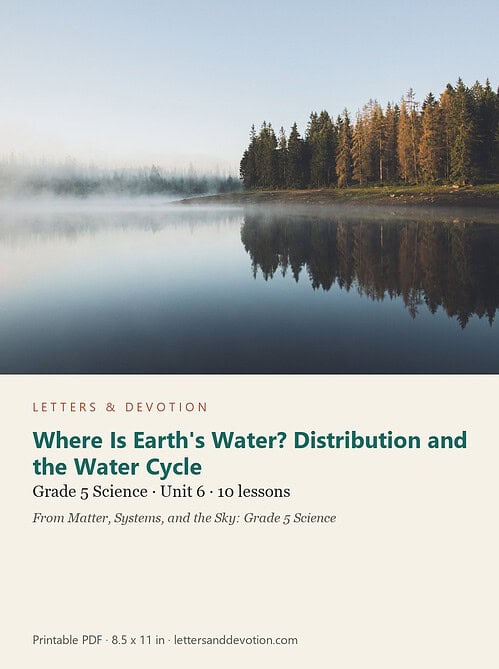 letters-devotion-g5_matter_systems_and_the_sky_grade_5_science-science-u6.jpg Where Is Earth's Water? Distribution and the Water Cycle: Science Unit 6, Grade 5 (Letters & Devotion)