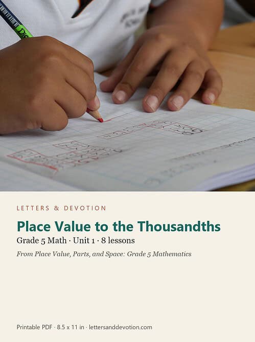 letters-devotion-g5_place_value_parts_and_space_grade_5_mathematics-math-u1.jpg Place Value to the Thousandths: Math Unit 1, Grade 5 (Letters & Devotion)