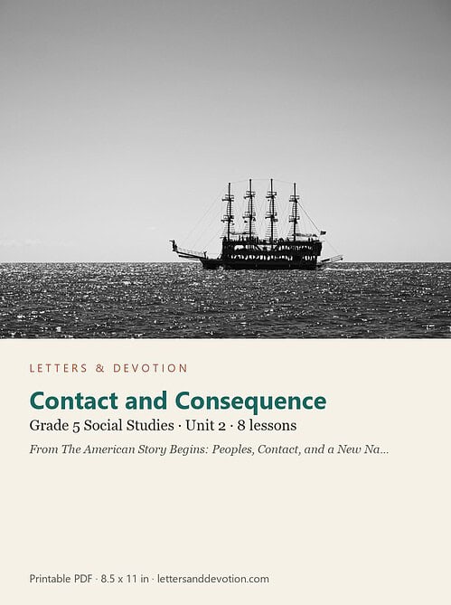 letters-devotion-g5_the_american_story_begins_peoples_contact_and_a_new_nation-social-studies-u2.jpg Contact and Consequence: Social Studies Unit 2, Grade 5 (Letters & Devotion)
