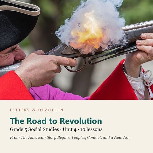 letters-devotion-g5_the_american_story_begins_peoples_contact_and_a_new_nation-social-studies-u4.jpg The Road to Revolution: Social Studies Unit 4, Grade 5 (Letters & Devotion)