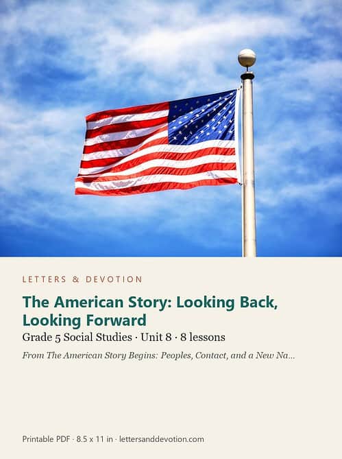 The American Story: Looking Back, Looking Forward: Social Studies Unit 8, Grade 5 (Letters & Devotion)