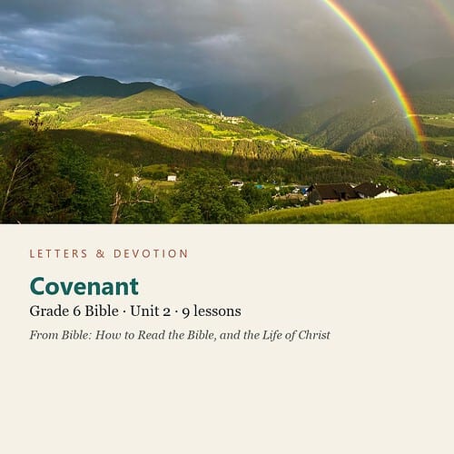 letters-devotion-g6_bible_reading_well-bible-u2.jpg Covenant: Bible Unit 2, Grade 6 (Letters & Devotion)
