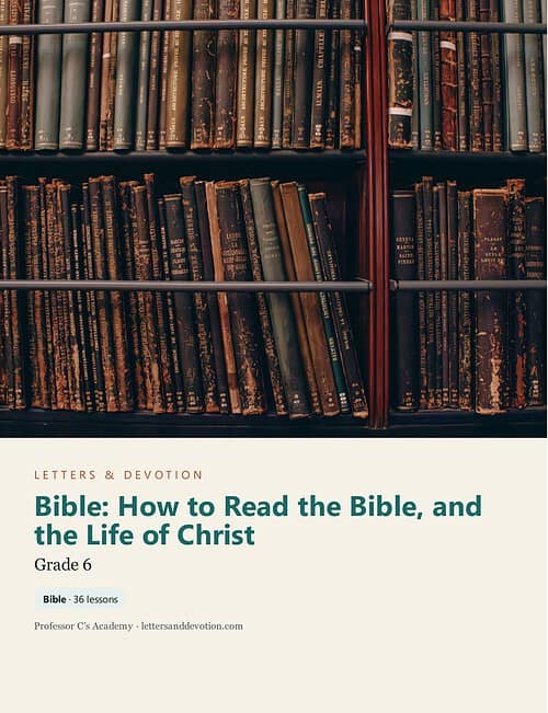letters-devotion-g6_bible_reading_well-cover-photo Letters & Devotion Grade 6: Bible: How to Read the Bible, and the Life of Christ