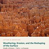 letters-devotion-g6_earth_and_space_systems_patterns_processes_and_change-science-u5.jpg Weathering, Erosion, and the Reshaping of the Surface: Science Unit 5, Grade 6 (Letters & Devotion)