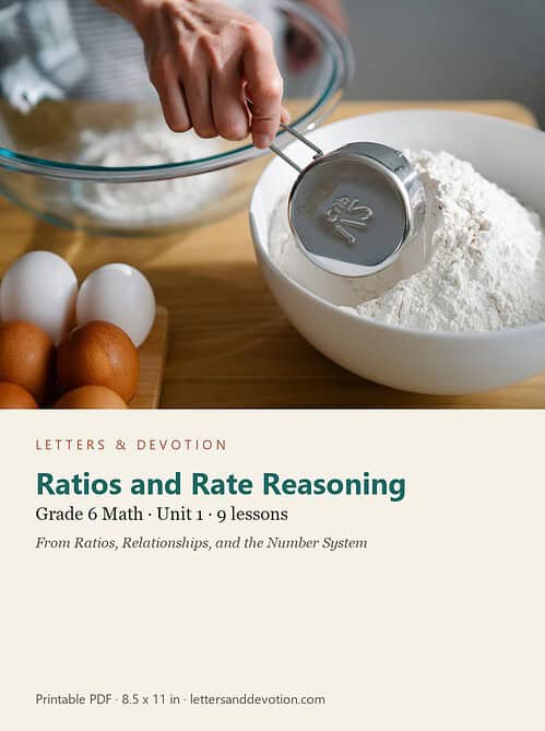 letters-devotion-g6_ratios_relationships_and_the_number_system-math-u1.jpg Ratios and Rate Reasoning: Math Unit 1, Grade 6 (Letters & Devotion)
