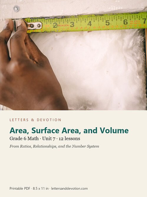 letters-devotion-g6_ratios_relationships_and_the_number_system-math-u7.jpg Area, Surface Area, and Volume: Math Unit 7, Grade 6 (Letters & Devotion)