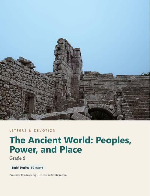 letters-devotion-g6_the_ancient_world_peoples_power_and_place-cover-photo Letters & Devotion Grade 6: The Ancient World: Peoples, Power, and Place