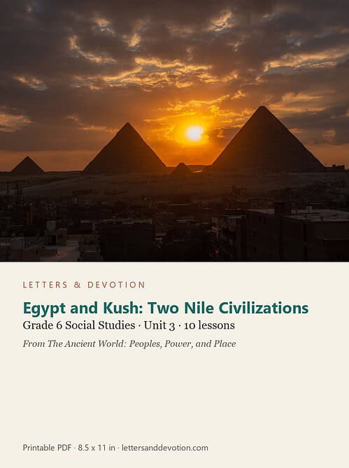 letters-devotion-g6_the_ancient_world_peoples_power_and_place-social-studies-u3.jpg Egypt and Kush: Two Nile Civilizations: Social Studies Unit 3, Grade 6 (Letters & Devotion)