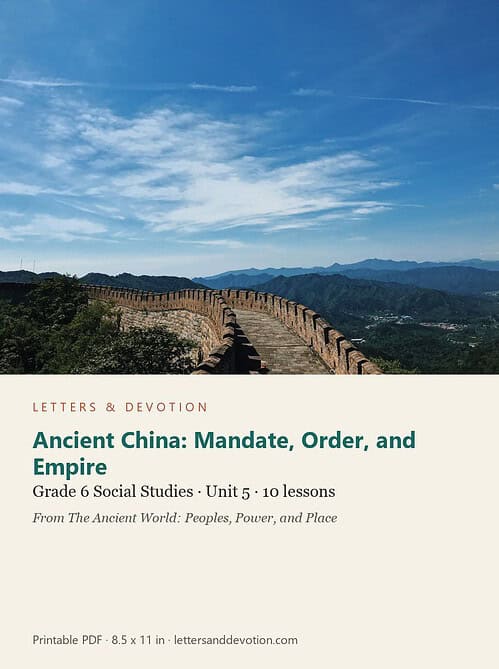 letters-devotion-g6_the_ancient_world_peoples_power_and_place-social-studies-u5.jpg Ancient China: Mandate, Order, and Empire: Social Studies Unit 5, Grade 6 (Letters & Devotion)
