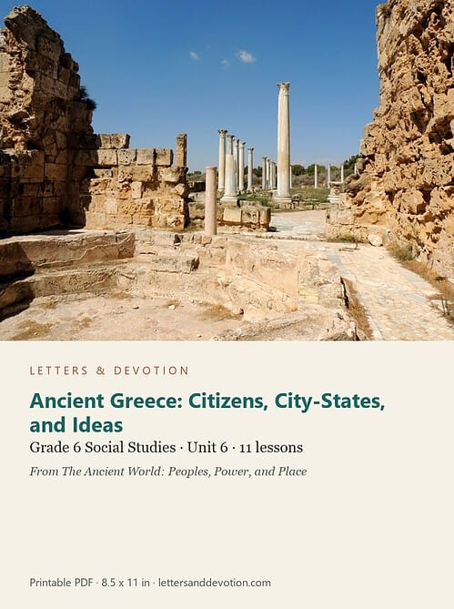 letters-devotion-g6_the_ancient_world_peoples_power_and_place-social-studies-u6.jpg Ancient Greece: Citizens, City-States, and Ideas: Social Studies Unit 6, Grade 6 (Letters & Devotion)