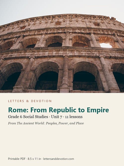 letters-devotion-g6_the_ancient_world_peoples_power_and_place-social-studies-u7.jpg Rome: From Republic to Empire: Social Studies Unit 7, Grade 6 (Letters & Devotion)