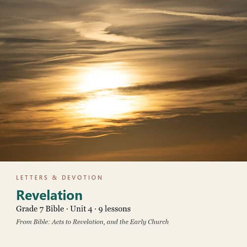 letters-devotion-g7_bible_acts_revelation-bible-u4.jpg Revelation: Bible Unit 4, Grade 7 (Letters & Devotion)