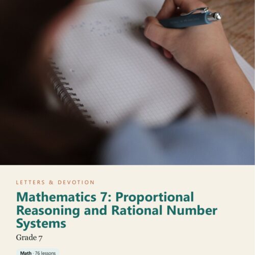 Letters & Devotion Grade 7: Mathematics 7: Proportional Reasoning and Rational Number Systems